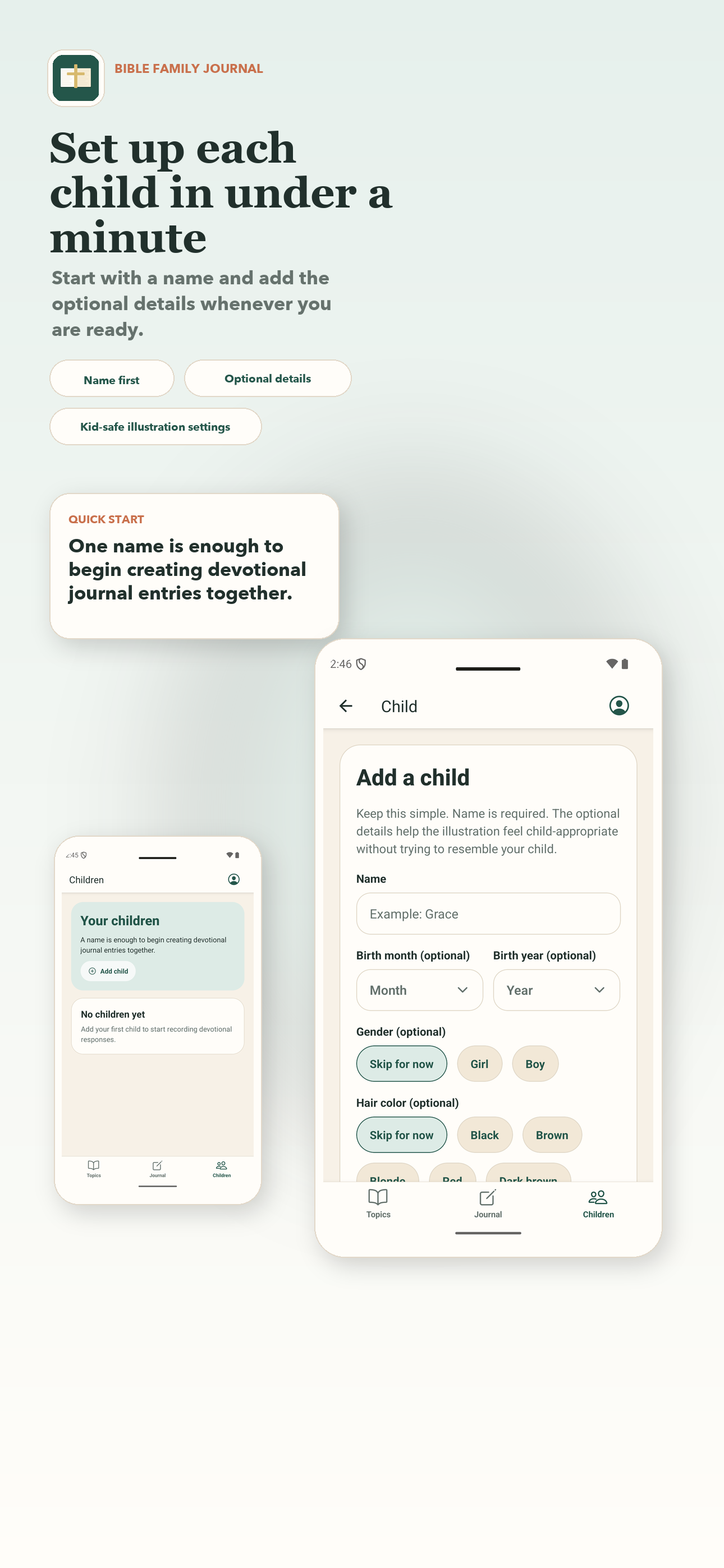 Child setup screen showing a quick, simple way to add each child.
